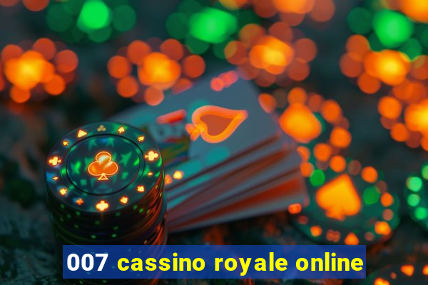 007 cassino royale online